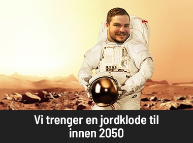 Vi trenger en jordklode til innen 2050. Les bloggen her.